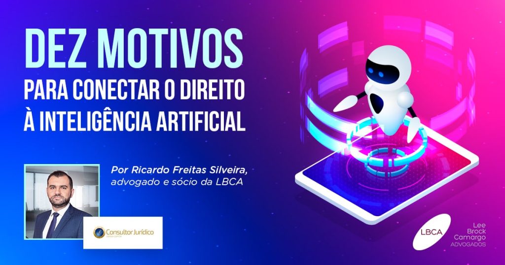 Conexão direito, tecnologia, inteligência artificial no escritorio de advocacia