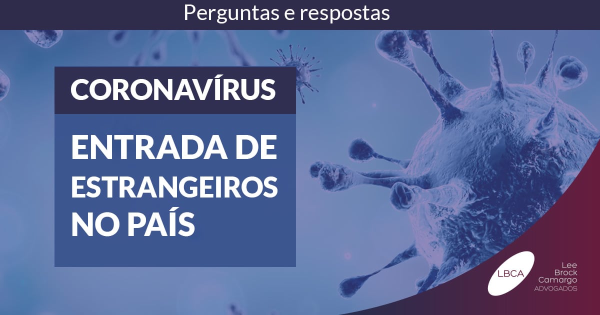 Qual é a situação atual para entrada no País de estrangeiros por via aérea?