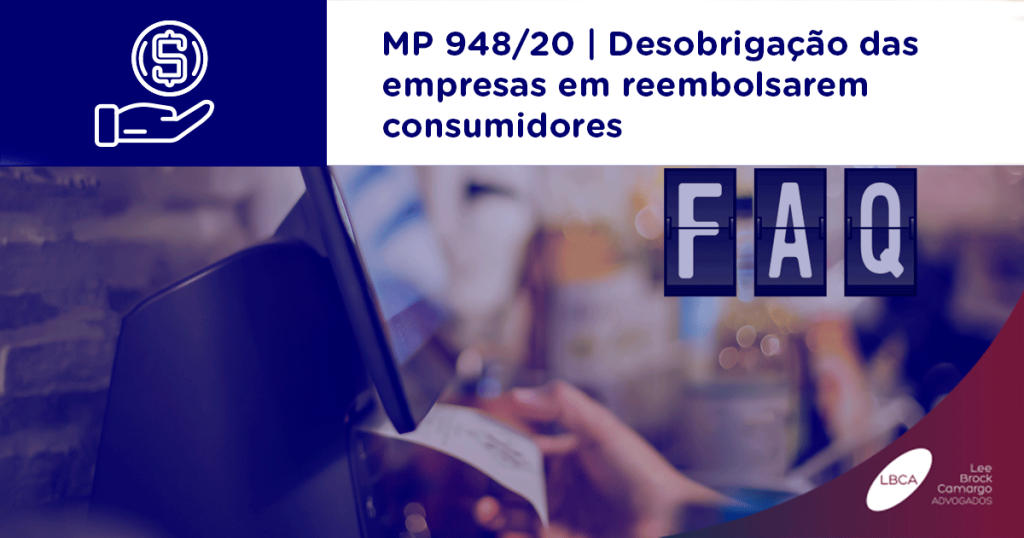 MP 948/20 | Desobrigação das empresas reembolsarem consumidores