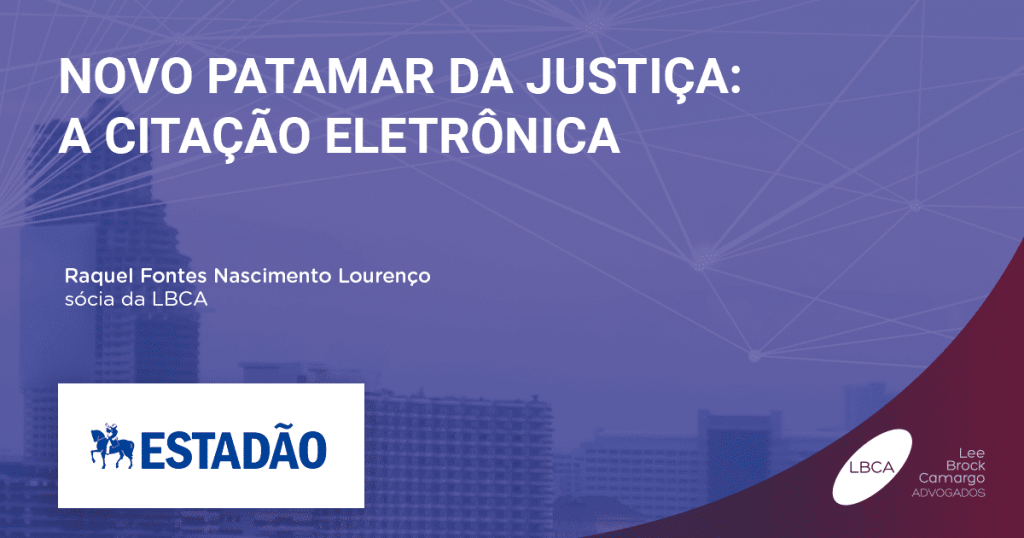 Novo patamar da Justiça: a citação eletrônica