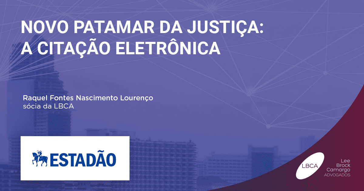 Novo patamar da Justiça: a citação eletrônica