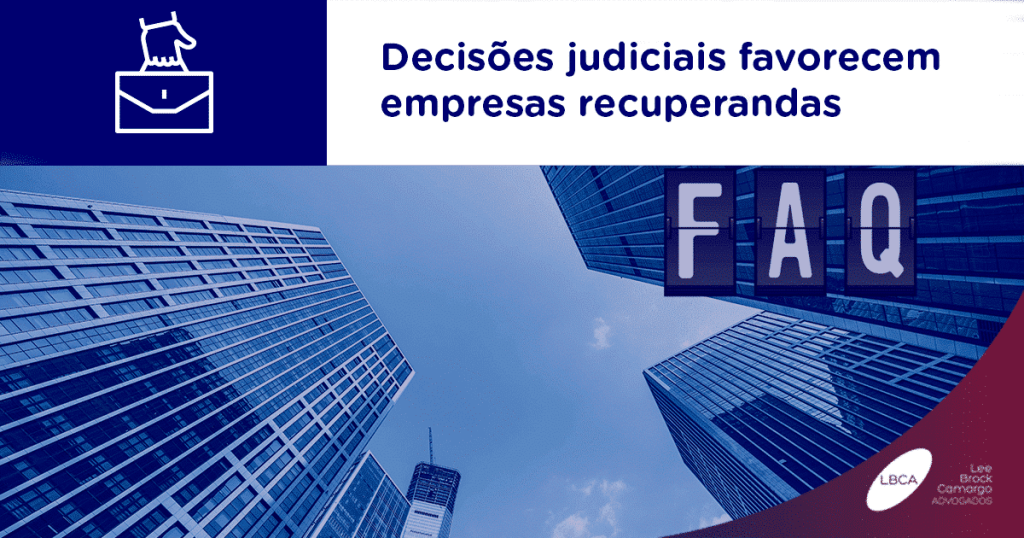 Decisões judiciais favorecem empresas recuperandas