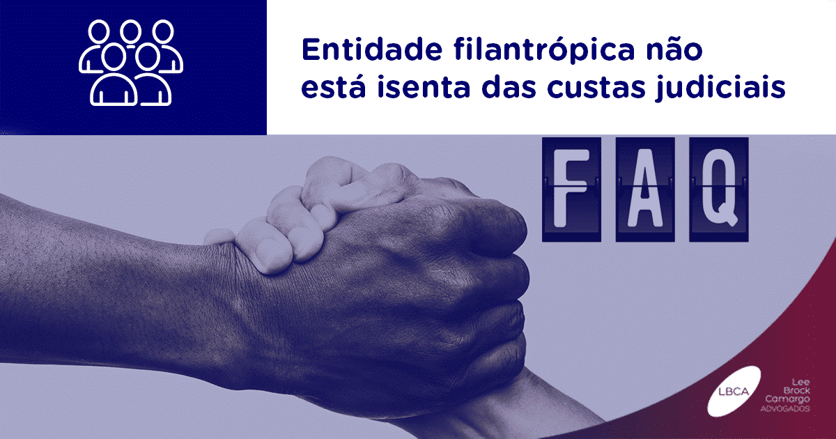 Entidade filantrópica não está isenta das custas judiciais