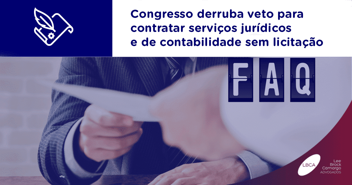 Congresso derruba veto para contratar serviços jurídicos e de contabilidade sem licitação