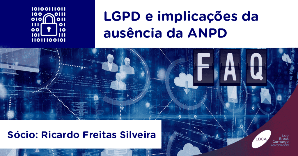 LGPD e implicações da ausência da ANPD