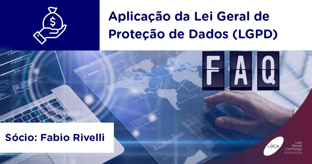 Aplicação da Lei Geral de Proteção de Dados (LGPD)