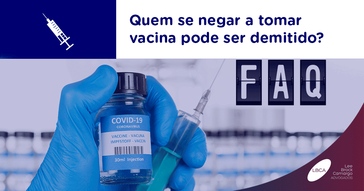 Covid-19 Quem se negar a tomar vacina pode ser demitido