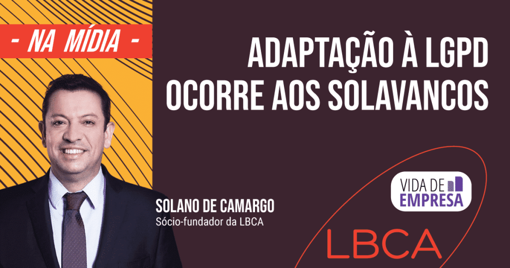 Adaptação à LGPD ocorre aos solavancos