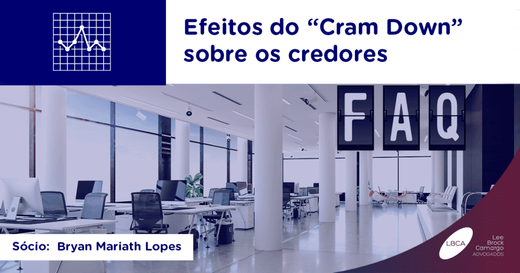 Efeitos do “Cram Down” sobre os credores