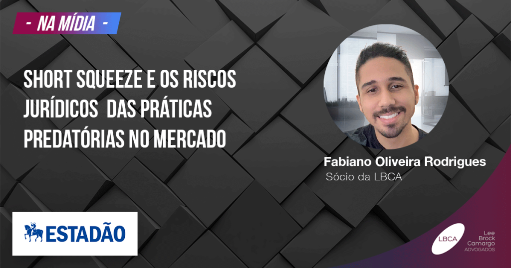 Short Squeeze e os riscos jurídicos das práticas predatórias no mercado financeiro