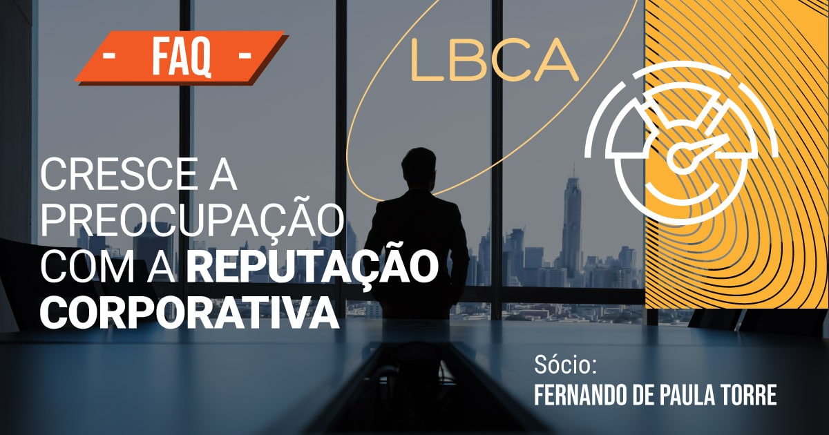 reputação corporativa vem ganhando visibilidade