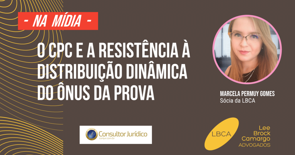 ônus da prova e resistência à distribuição dinâmica