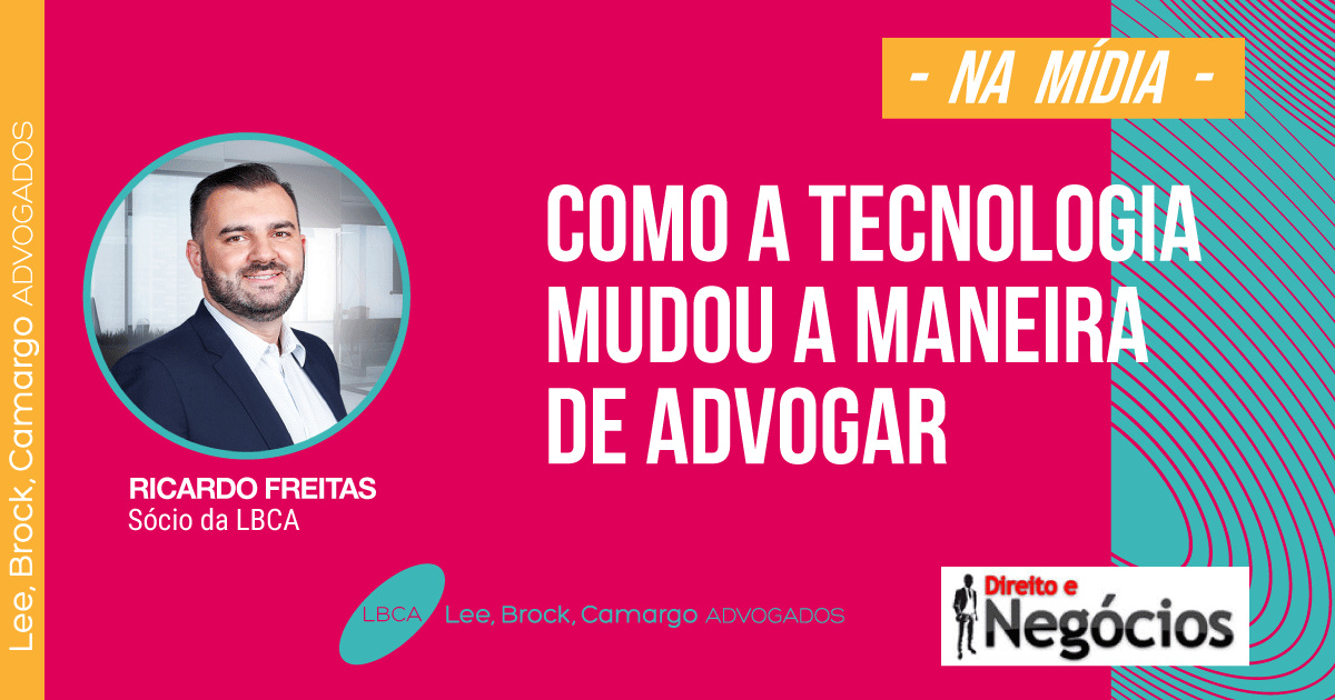 A tecnologia mudou a forma de se advogar