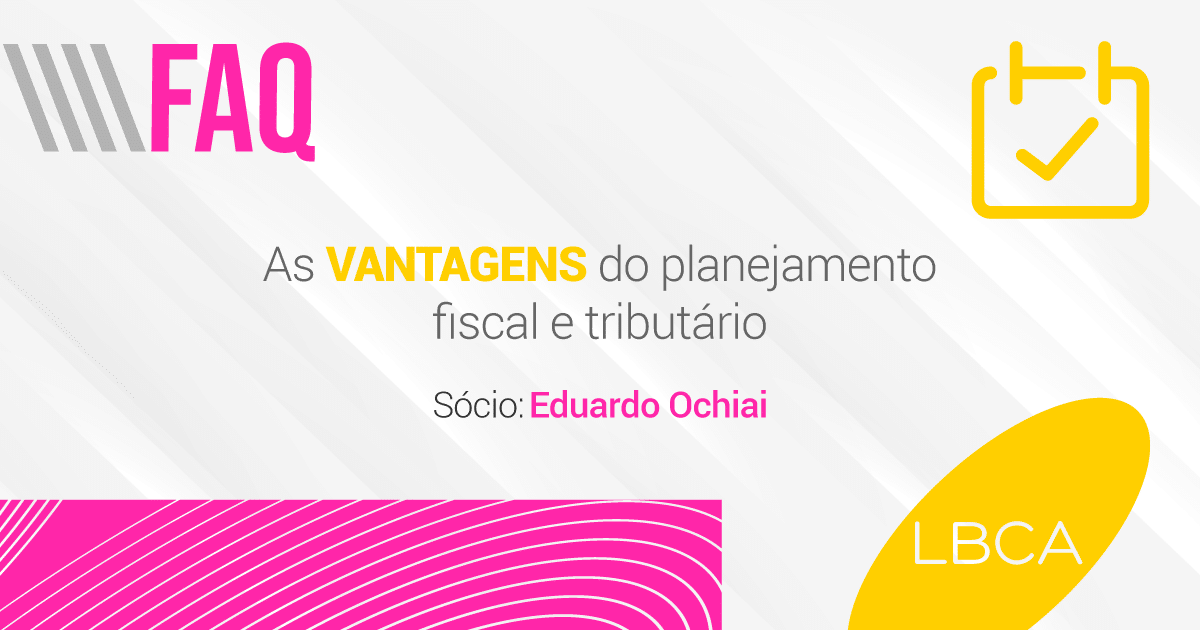 As vantagens do planejamento fiscal e tributário