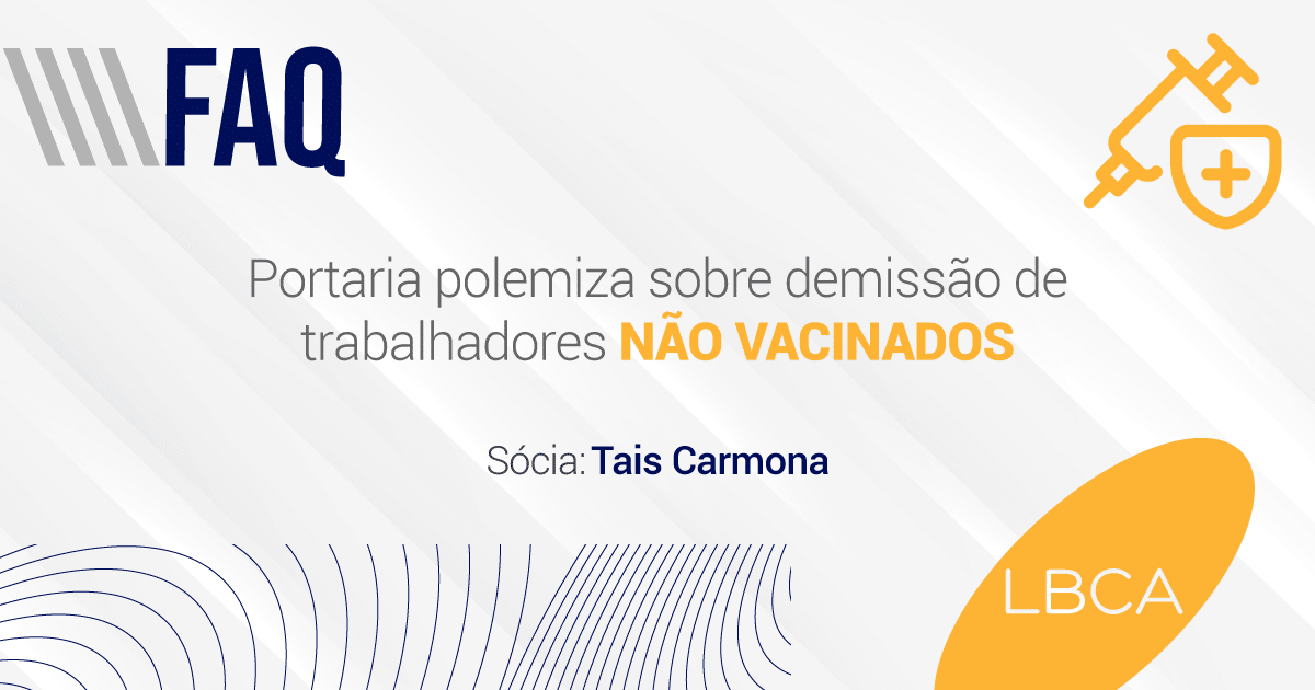 Portaria polemiza sobre demissão de trabalhadores não vacinados