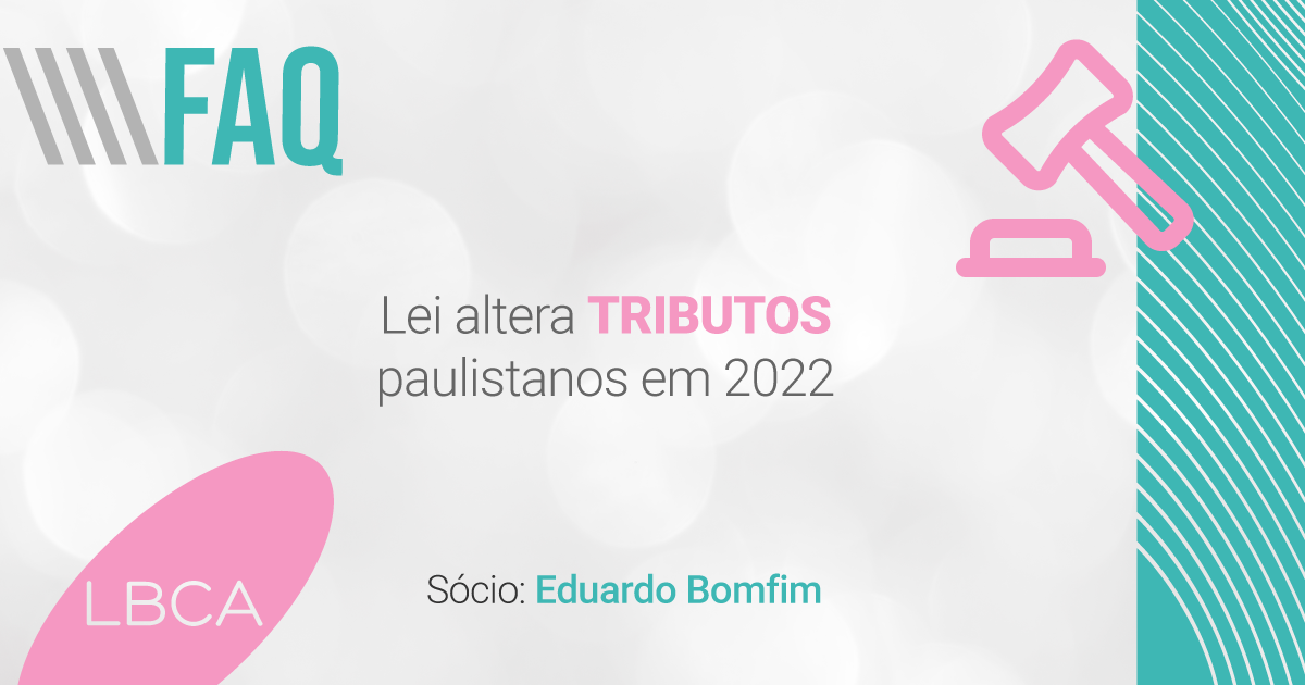 Lei altera tributos paulistanos em 2022