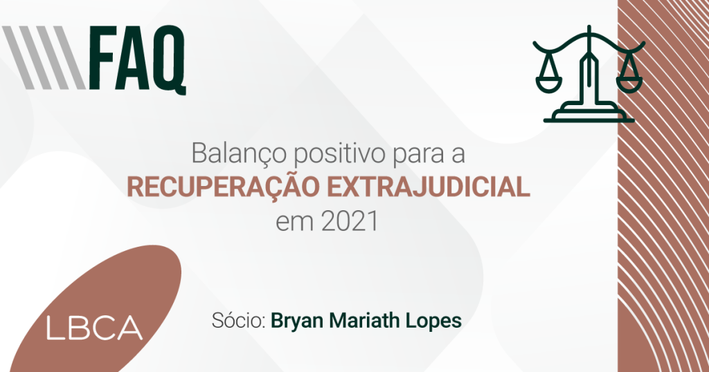 Balanço positivo para a recuperação extrajudicial em 2021