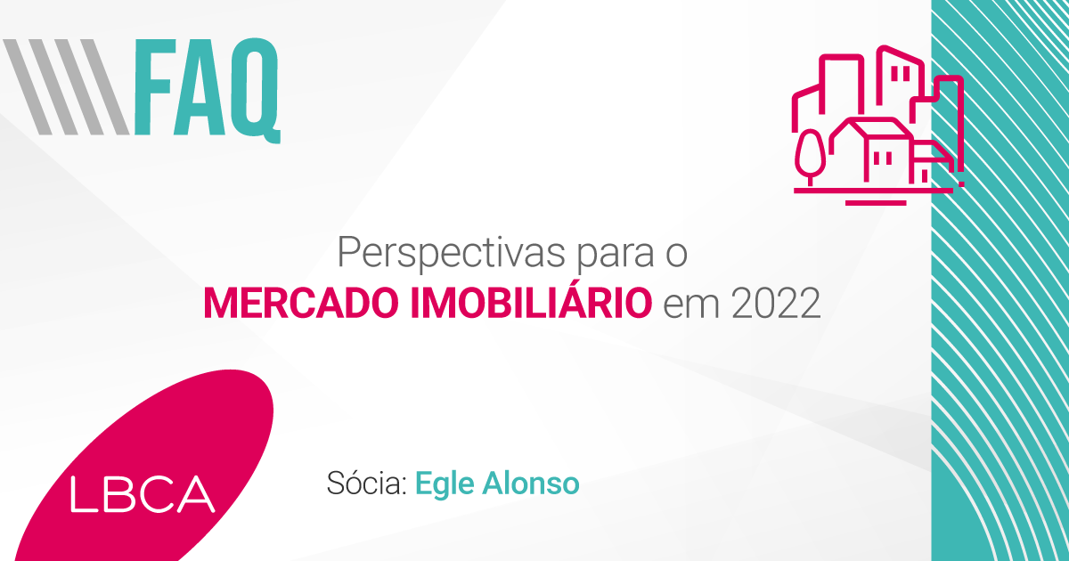 Perspectivas para o mercado imobiliário em 2022