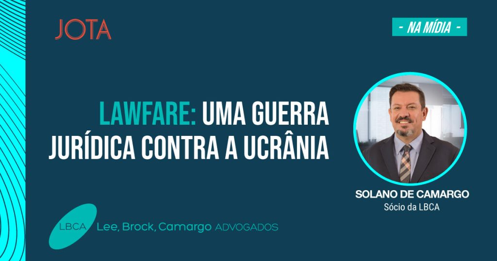 Lawfare: Uma guerra jurídica contra a Ucrânia