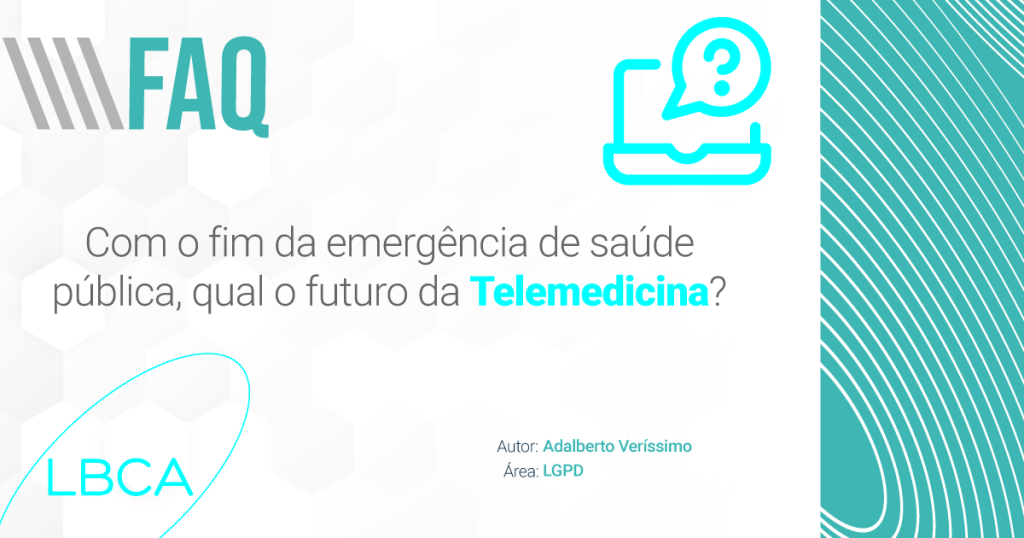 Com o fim da emergência de saúde pública, qual o futuro da Telemedicina?