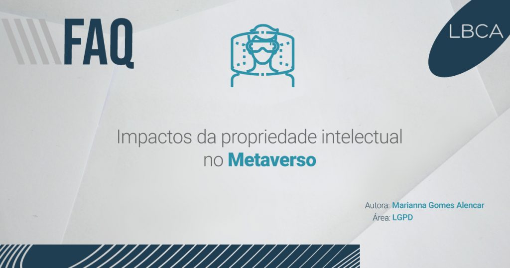 Impactos da propriedade intelectual no Metaverso