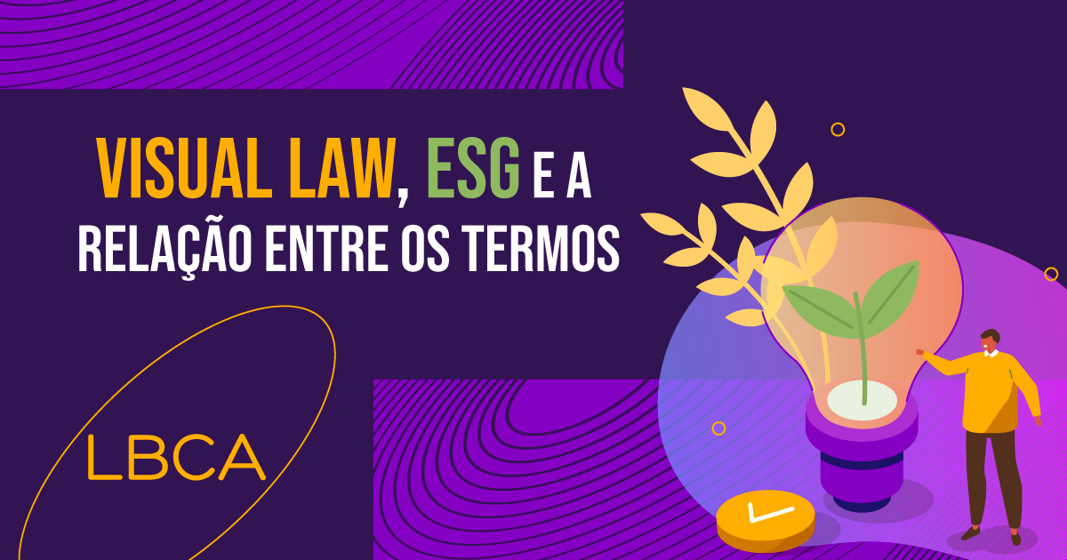 Visual Law, ESG e a relação entre os termos