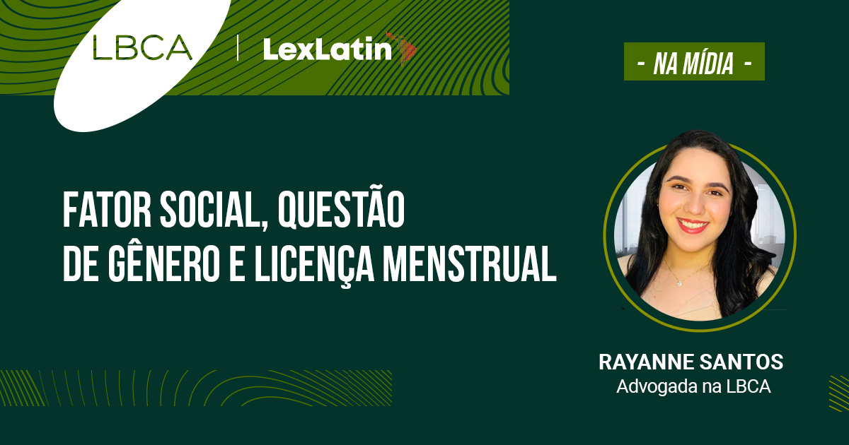 Fator Social, questão de gênero e licença menstrual