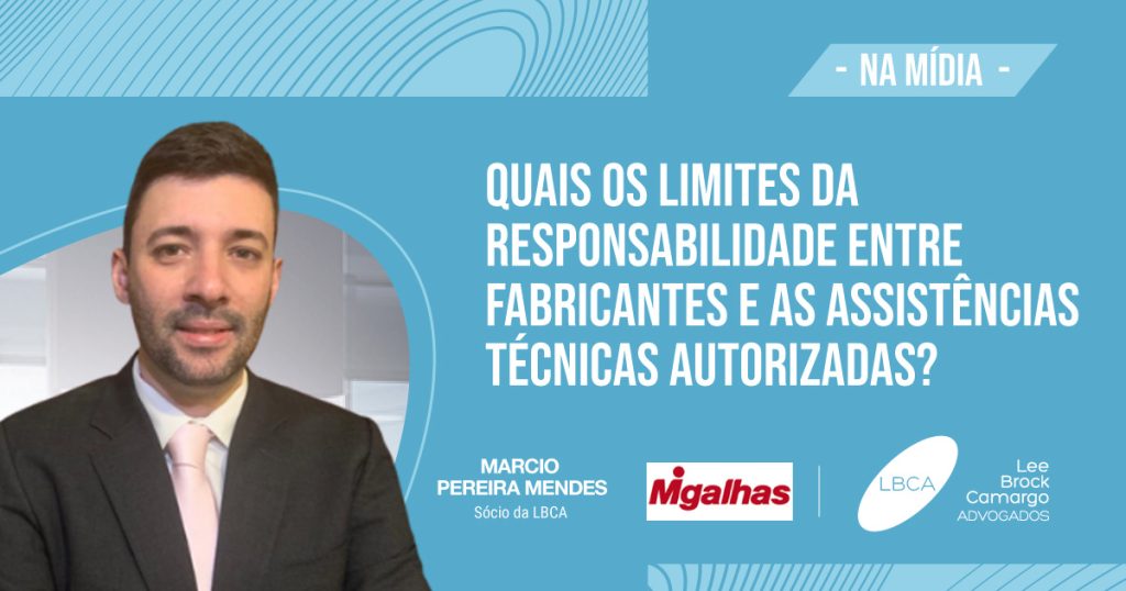 Quais os limites da responsabilidade entre fabricantes e as técnicas autorizadas?