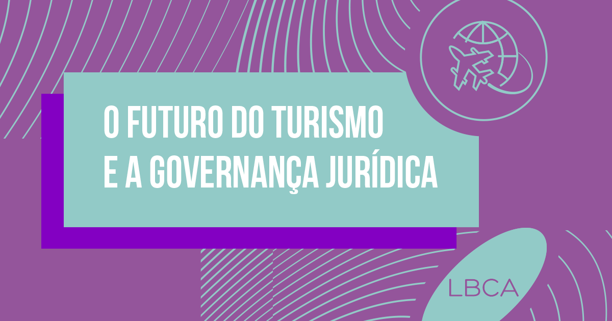 O futuro do turismo e a governança jurídica