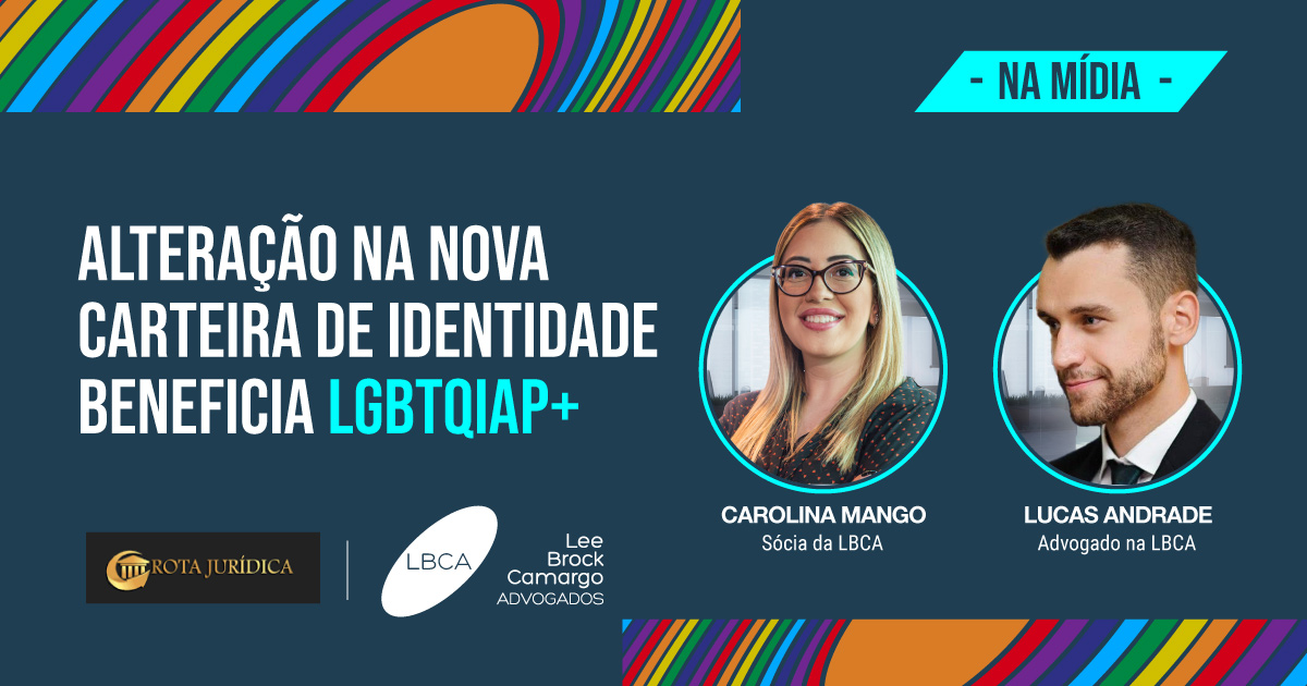 Alteração na nova Carteira de Identidade beneficia LGBTQIAP+