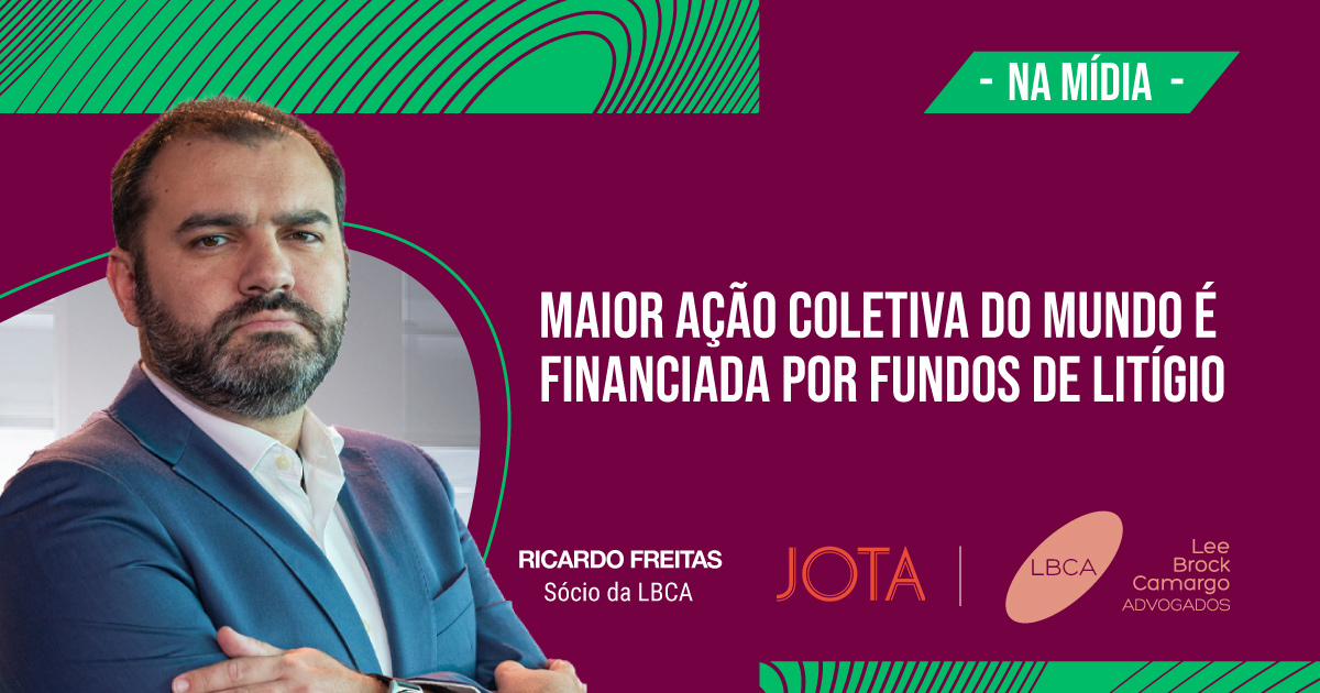 Maior ação coletiva do mundo é financiada por fundos de litígio