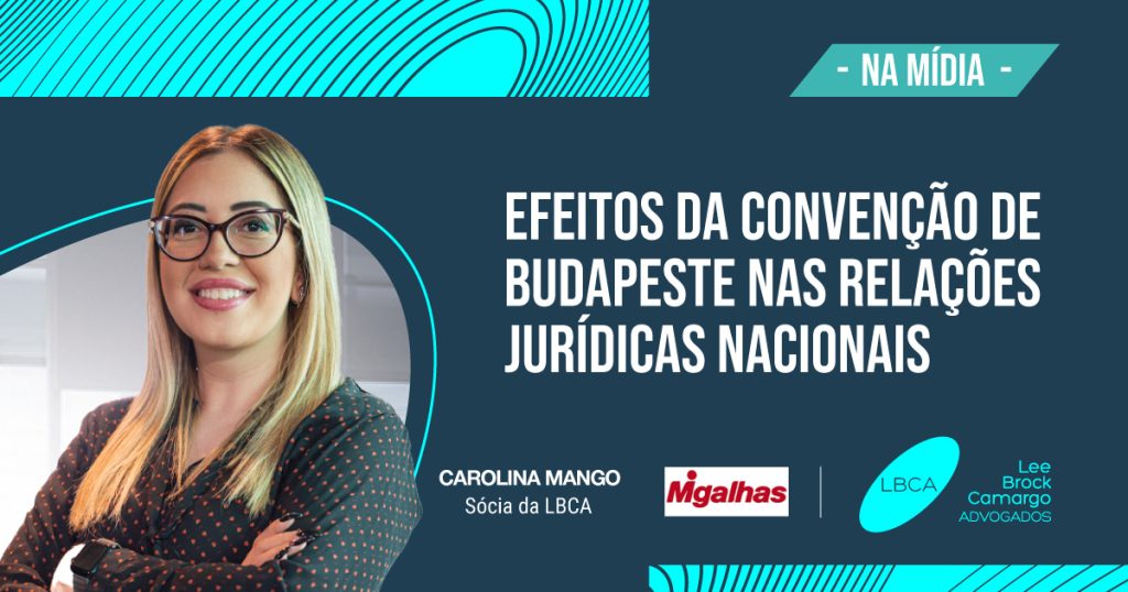 Efeitos da convenção de budapeste nas relações jurídicas nacionais