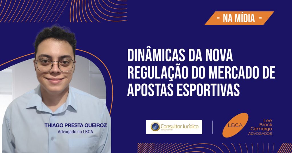 Na mídia - Dinâmicas da nova regulação do mercado de apostas esportivas