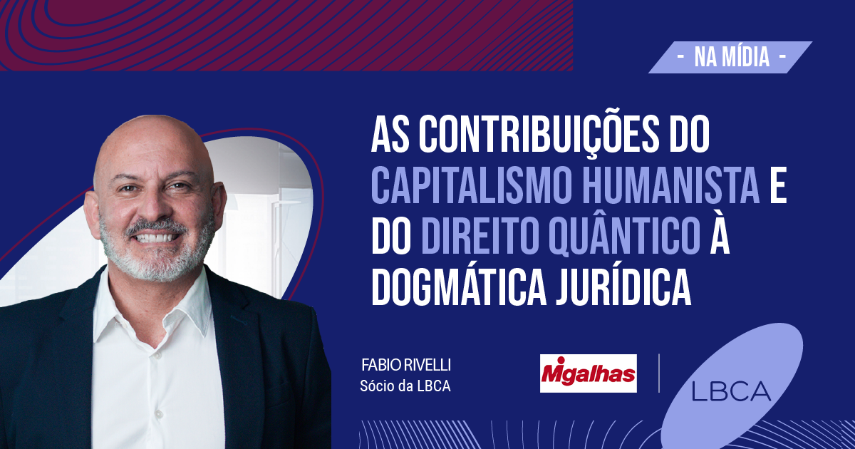 As contribuições do capitalismo humanista e do Direito Quântico à dogmática jurídica