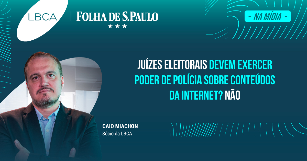 Juízes eleitorais devem exercer poder de polícia sobre conteúdos da internet? NÃO