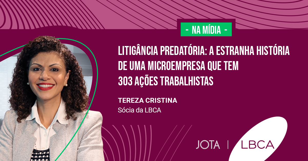 Litigância predatória: a estranha história de uma microempresa que tem 303 ações trabalhistas